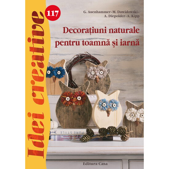 Decoraţiuni naturale pentru toamnă şi iarnă - Idei creative 117
