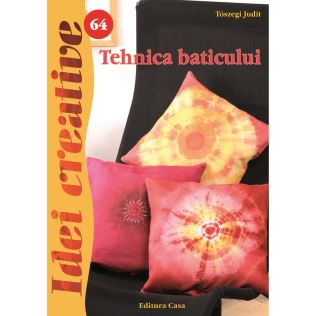 Tehnica baticului - Idei Creative 64