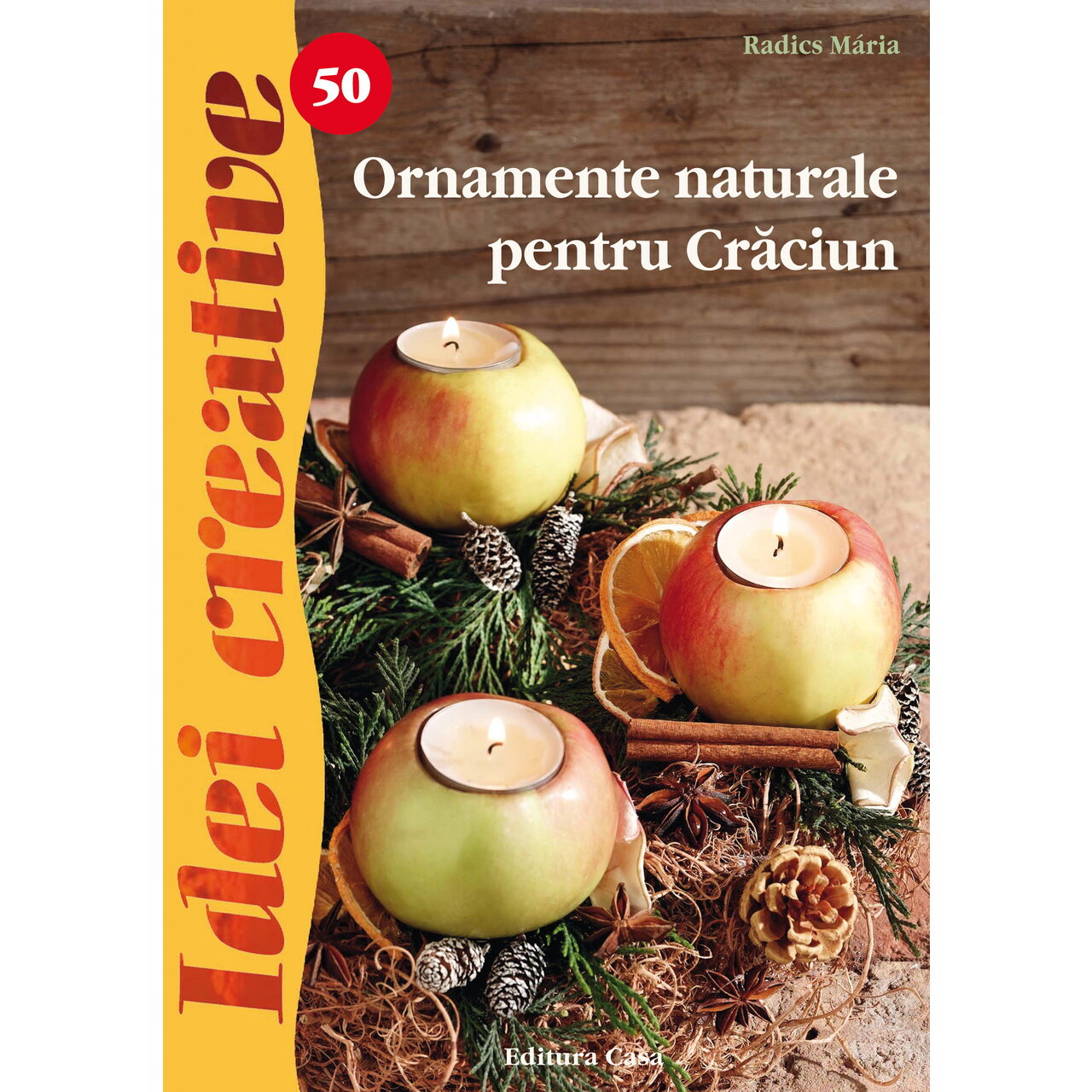 Ornamente naturale pentru Craciun, Ed. a II-a - Idei creative 50