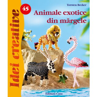Animale exotice din mărgele - Idei Creative nr. 45