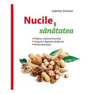 Nucile şi sănătatea 