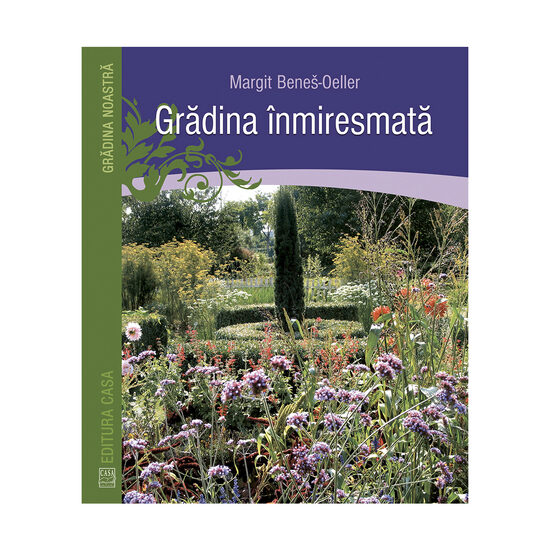 Grădina înmiresmată