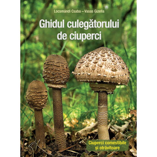 Ghidul culegătorului de ciuperci