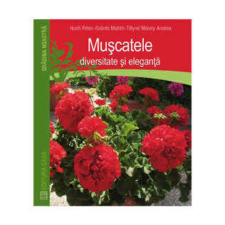 Muşcatele - diversitate şi eleganţă 