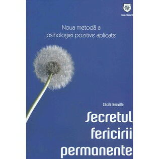 Secretul fericirii permanente
