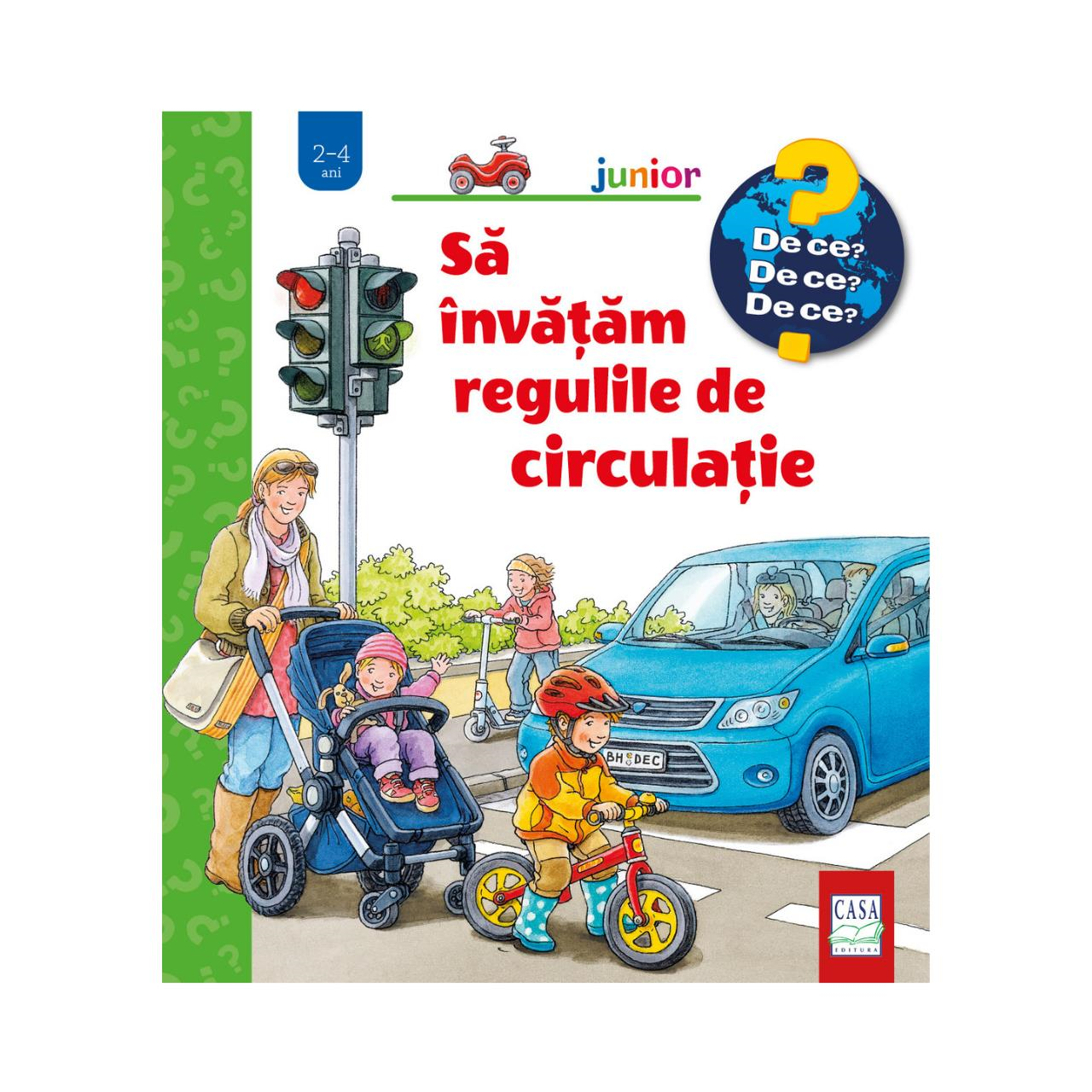 Să învățăm regulile de circulație  (2-4 ani)