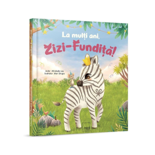 La mulți ani, Zizi-Fundiță!